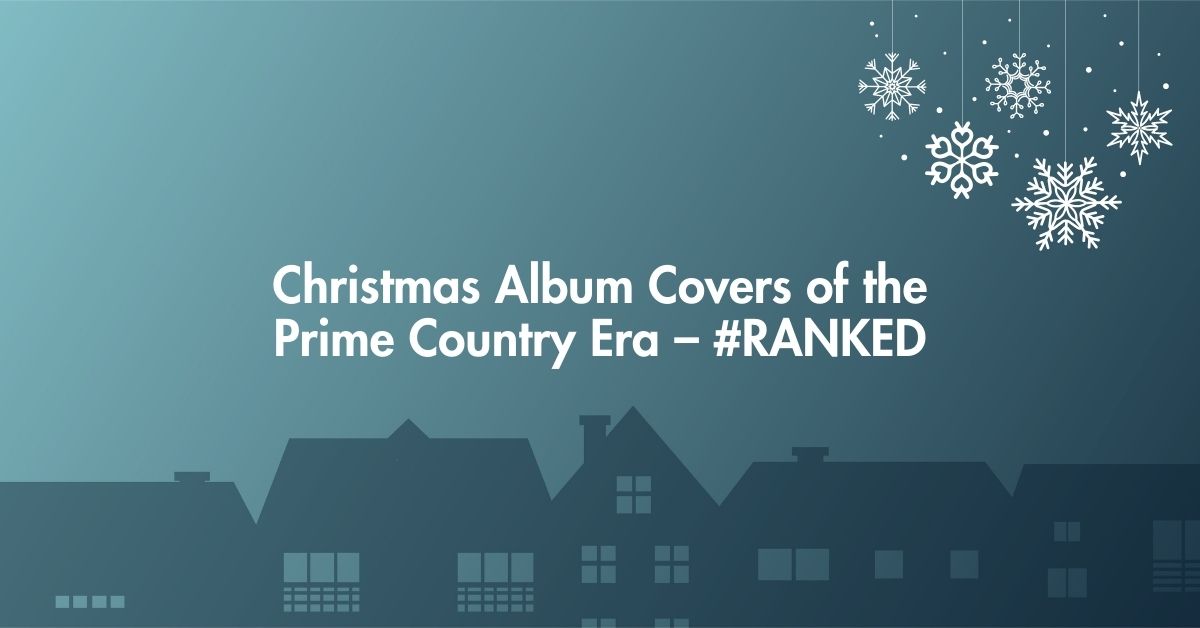 Christmas Album Covers of the Prime Country Era – #RANKED